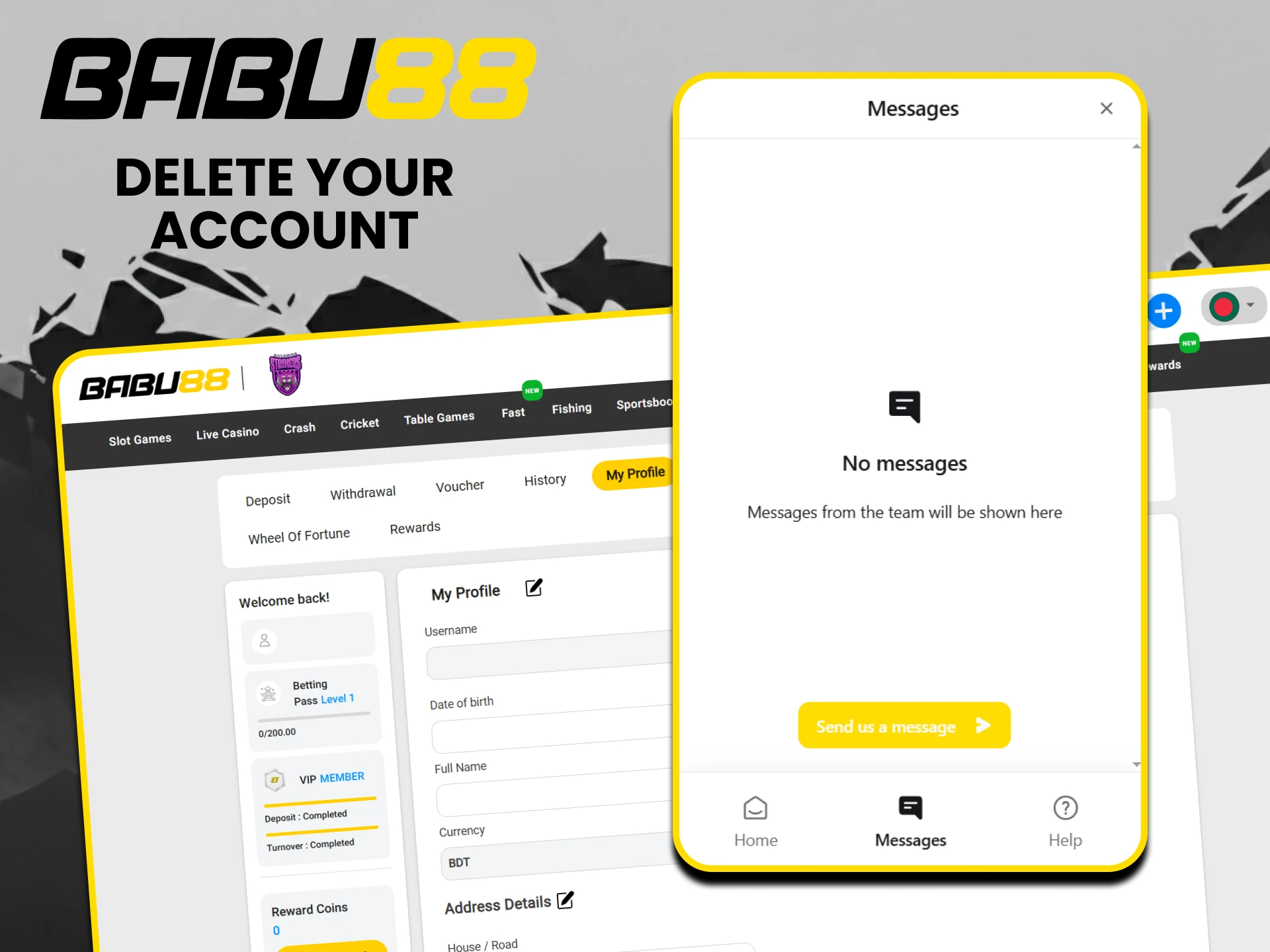 You can always delete your personal account on Babu88.